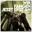 Wir fangen jetzt erst an [Explicit]