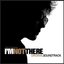 I'm Not There (Music From The Motion Picture - Original Soundtrack)