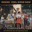 Feel Good Now (Live) [2020 Remaster]