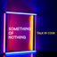 Something of Nothing - Single