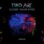 Close Your Eyes