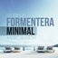 Hot Formentera Minimal Music