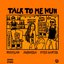 Talk To Me Nuh