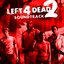 Left 4 Dead 2 Soundtrack