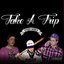 Take a Trip