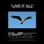 Live It All