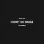 I Don't Do Drugs (Y2K Remix)