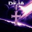 DEJA