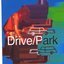 Drive/Park - Single