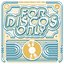 For Discos Only: Indie Dance Music From Fantasy & Vanguard Records (1976-1981)