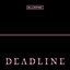 DEADLINE - EP