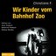 Wir Kinder vom Bahnhof Zoo