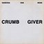 Crumb Giver