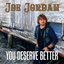 You Deserve Better