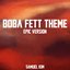 The Book of Boba Fett (Mandalorian Version)