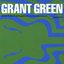 Street Funk & Jazz Grooves (The Best Of Grant Green)