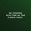 Night Time, My Time: B-Sides