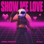 Show Me Love