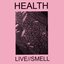 LIVE//SMELL