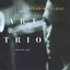 The Art Of The Trio Vol. 1