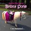 Brony Style (Ima Pedophile)