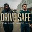 Drive Safe