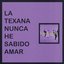 Nunca he sabido amar - Single