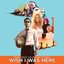 Wish I Was Here (Music From The Motion Picture)