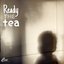 Ready The Tea