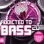 Addicted To Bass 2011 Disc 2