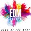 EDM Anthem Best Of The Best