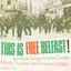 This Is Free Belfast! Irish Rebel Songs of the Six Counties