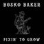 Fixin' To Grow