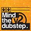 Mind the Dubstep Vol.2