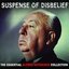 Suspense Of Disbelief - The Essential Alfred Hitchcock Collection