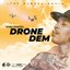 Drone Dem - Single