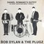 Do (What Could Have Been) "Infidels" By Bob Dylan & The Plugz