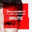 Brute
