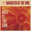 Holy is the Sun