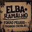 Forró Pesado / É Proibido Cochilar (ao Vivo)