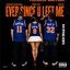 Ever Since U Left Me (Big Bronx Remix - Knicks Edition)