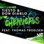 Chemicals (feat. Thomas Troelsen)