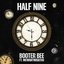 Half 9