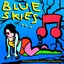 Blue Skies - Single
