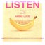 Listen
