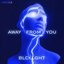 Away From You