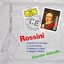 Rossini: Il barbiere di Siviglia; La Cenerentola; L'Italiana in Algeri; Il viaggio a Reims