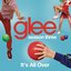 It's All Over (Glee Cast Version) - Single