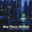 Hey There Delilah (feat. LØLØ) - Single