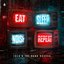EAT SLEEP NOISE REPEAT